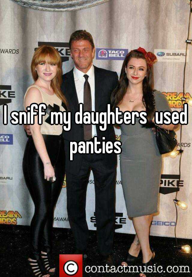 Daughters Used Panties